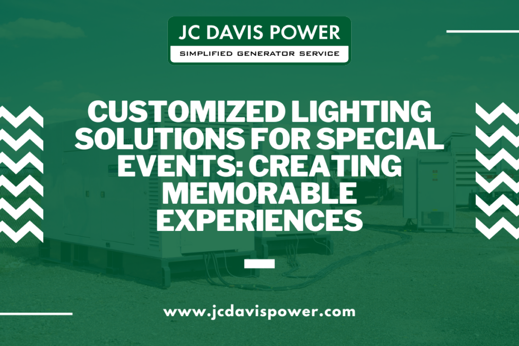 Customized Lighting Solutions for Special Events: Creating Memorable Experiences